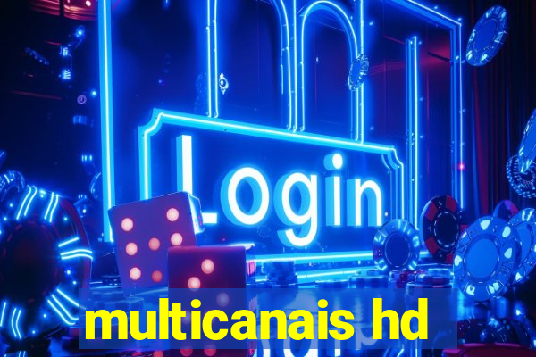 multicanais hd